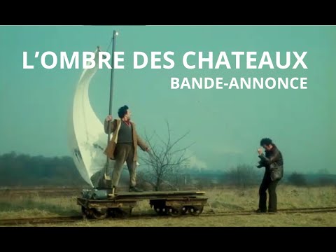 Bande annonce - L&#039;ombre des châteaux (1977)