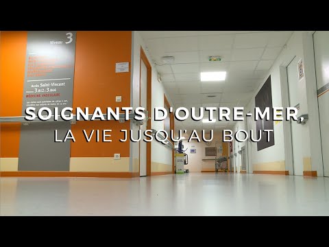 Soignants d&#039;outre-mer, la vie jusqu&#039;au bout