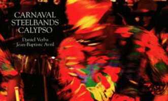 Beau livre : Trinidad Carnaval Steeldrum Calypso